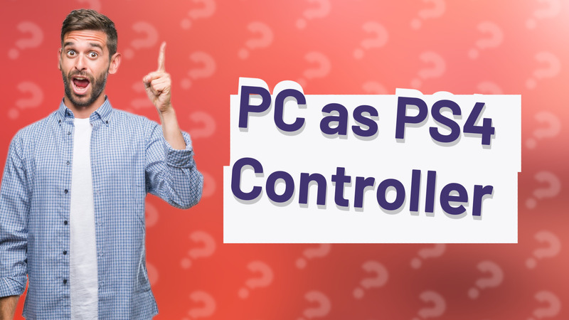 PC as PS4 Controller
