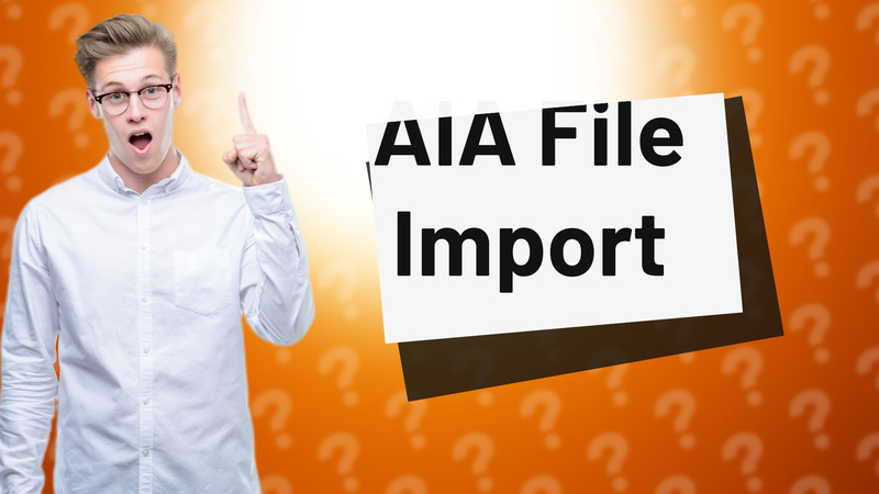 AIA File Import