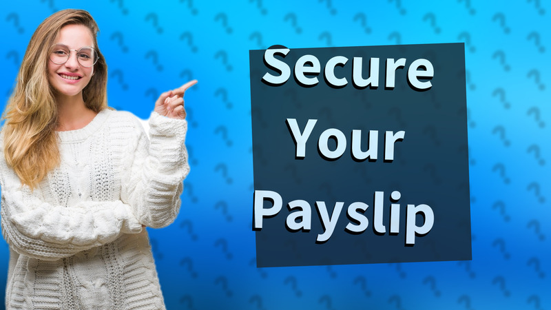 Secure Your Payslip