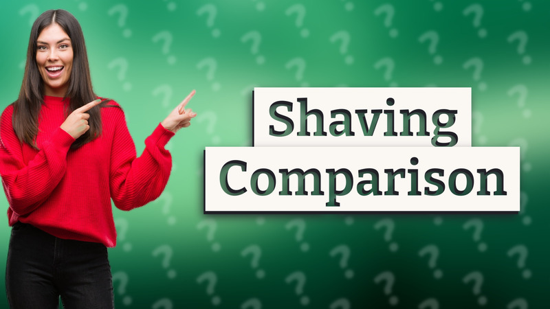 Shaving Comparison