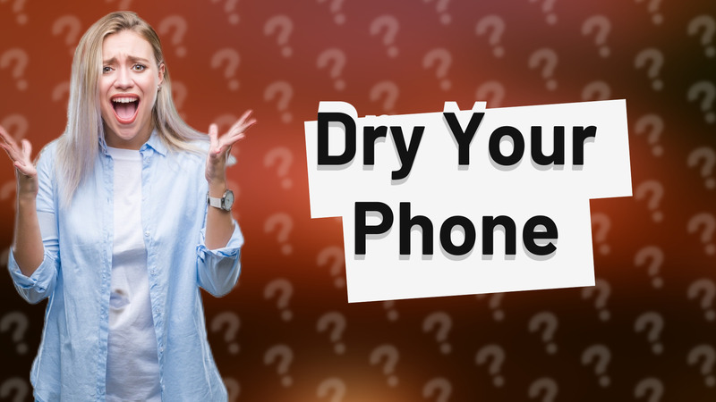 Dry Your Phone