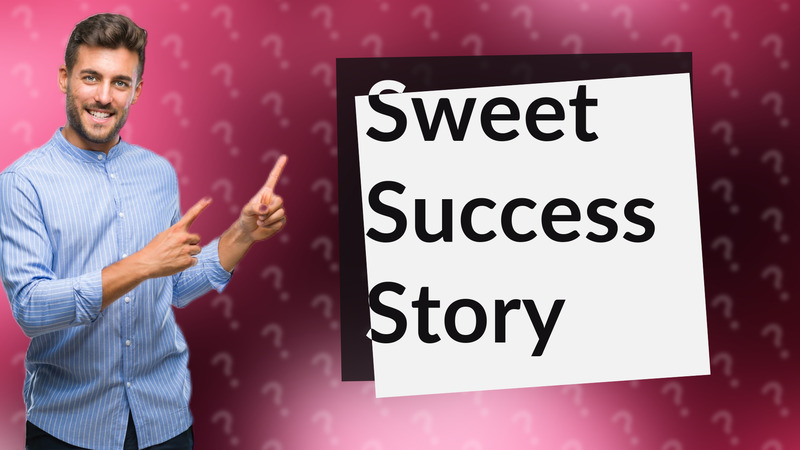 Sweet Success Story