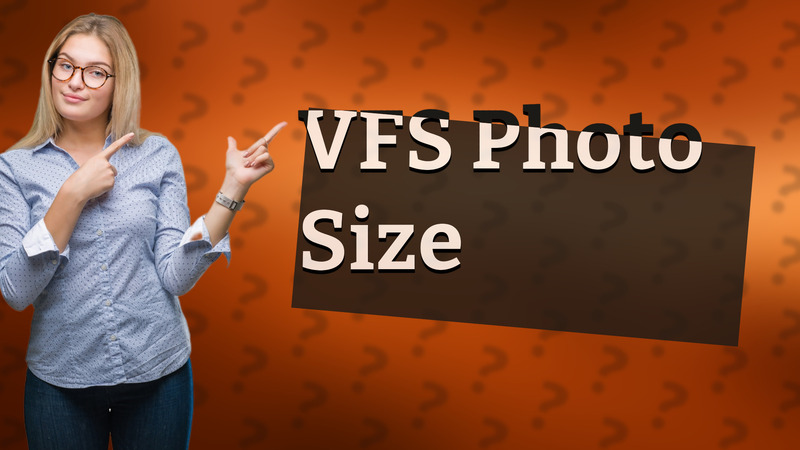 VFS Photo Size