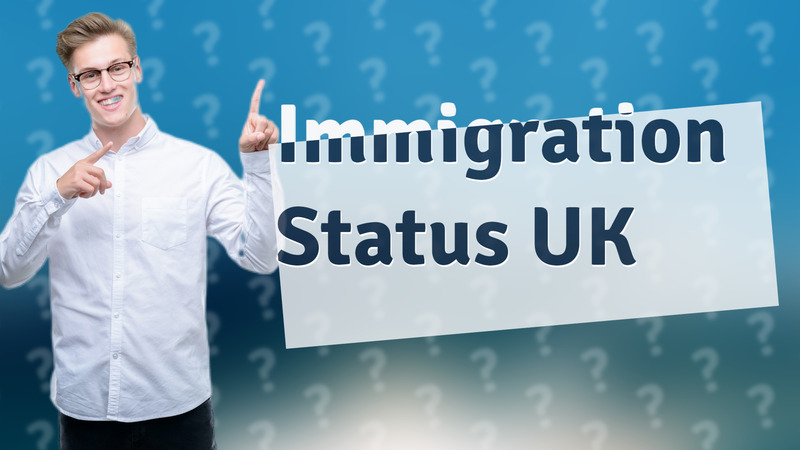 Immigration Status UK