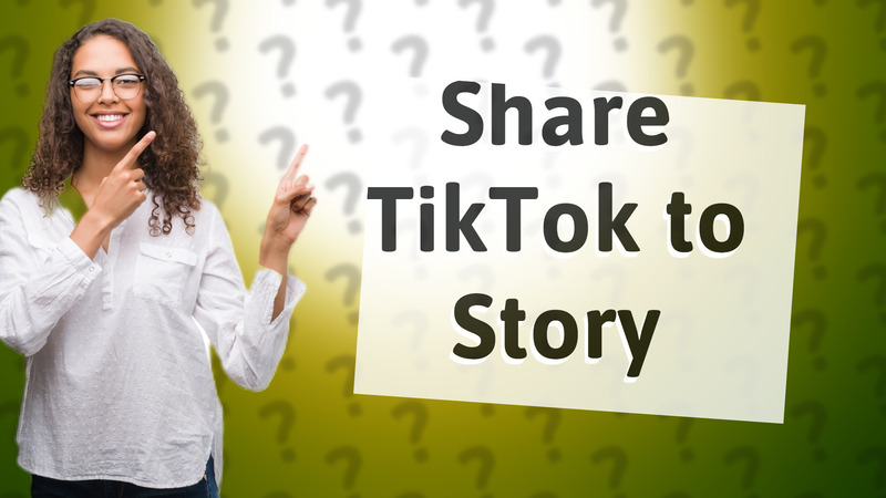 Share TikTok to Story