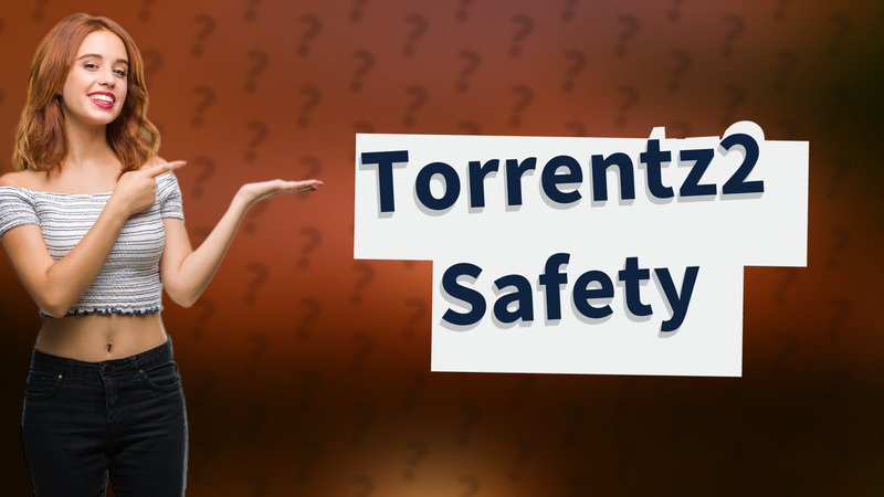Torrentz2 Safety
