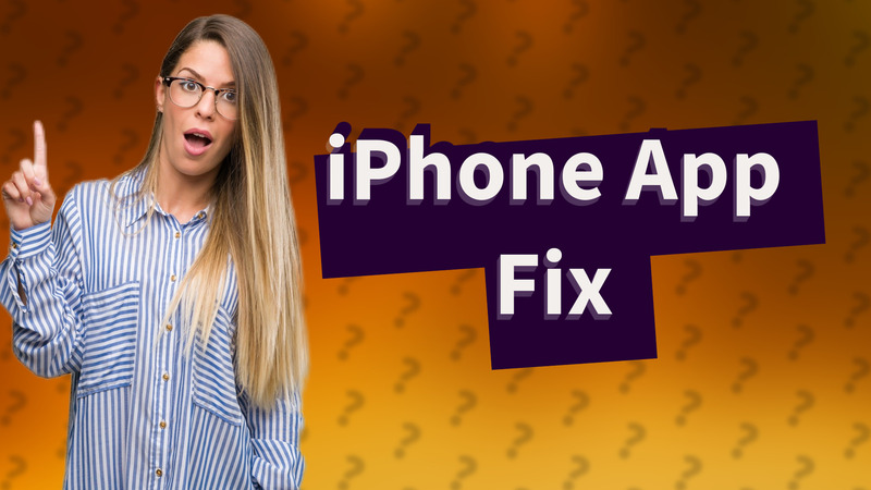 iPhone App Fix