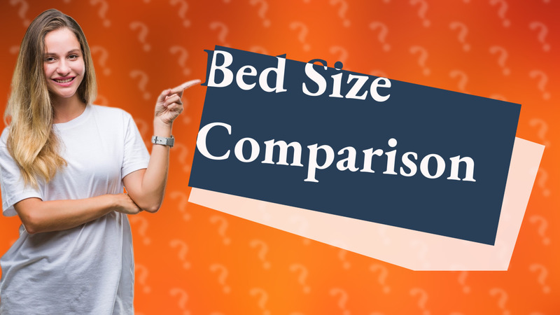 Bed Size Comparison