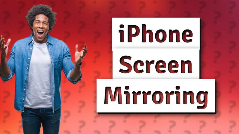 iPhone Screen Mirroring