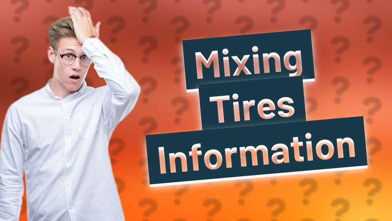 Mixing Tires Information