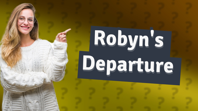 Robyn's Departure