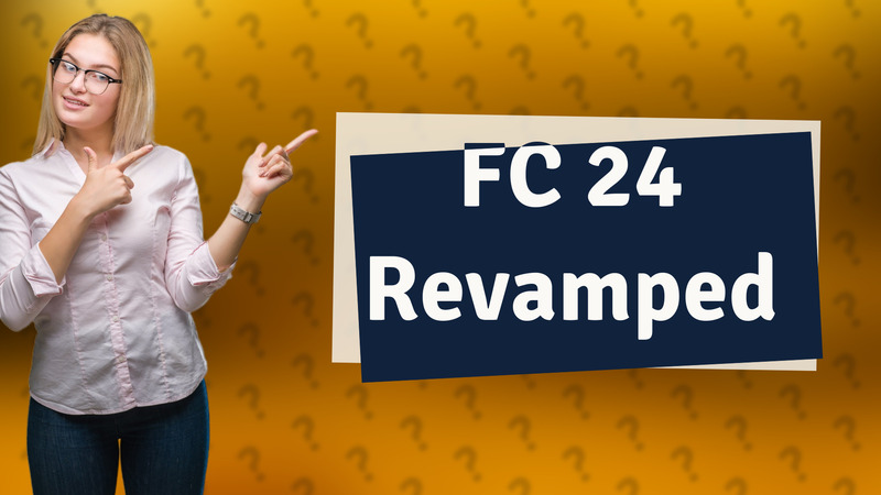 FC 24 Revamped