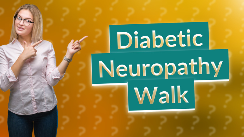 Diabetic Neuropathy Walk
