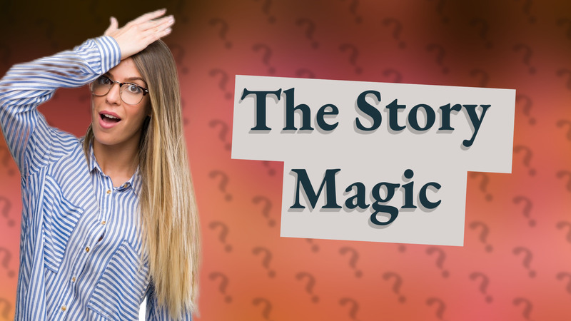 The Story Magic