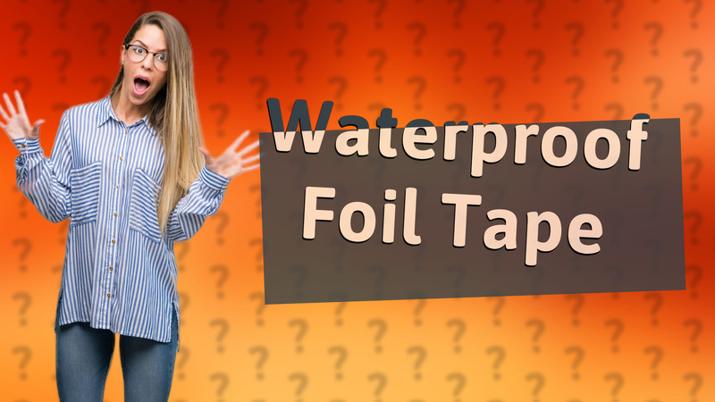 Waterproof Foil Tape