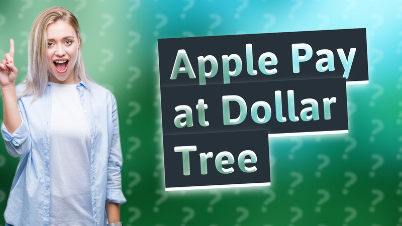 Apple Pay at Dollar Tree