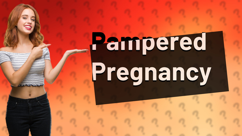 Pampered Pregnancy