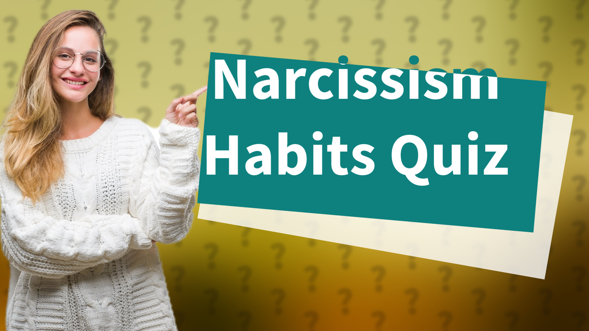Narcissism Habits Quiz