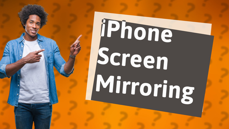 iPhone Screen Mirroring