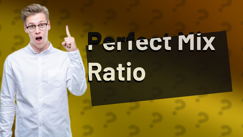 Perfect Mix Ratio