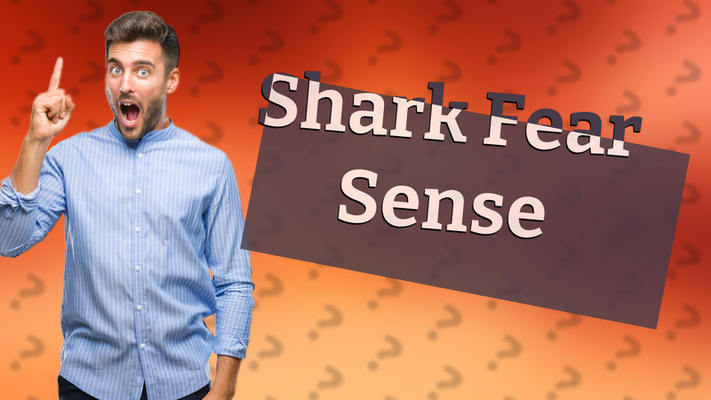 Shark Fear Sense