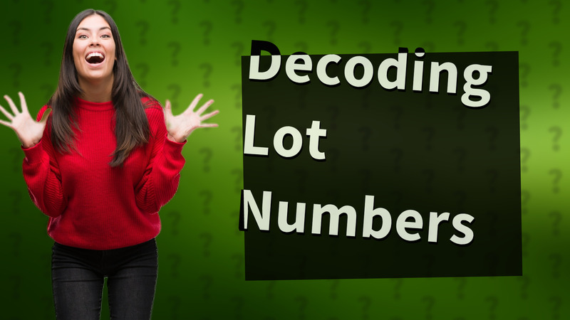 Decoding Lot Numbers
