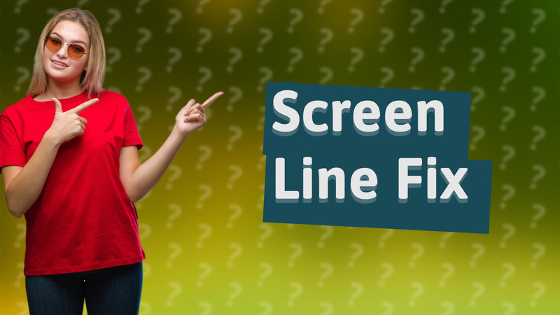 Screen Line Fix