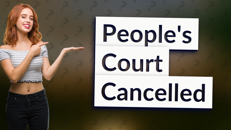 People's Court Cancelled