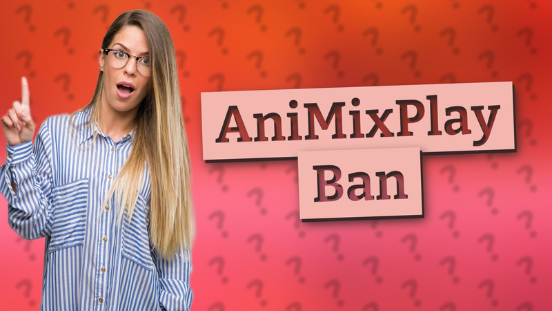 AniMixPlay Ban