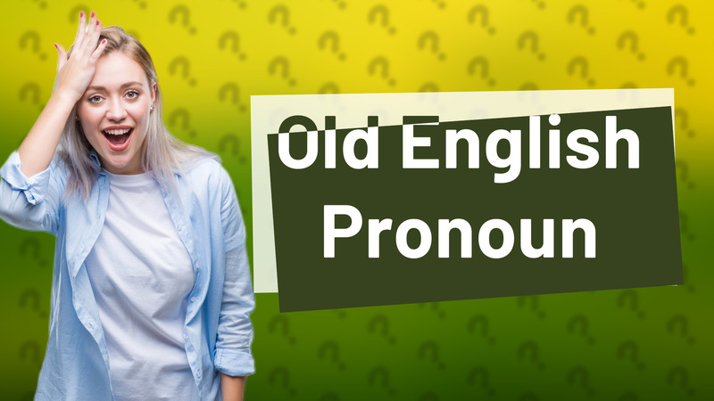 Old English Pronoun