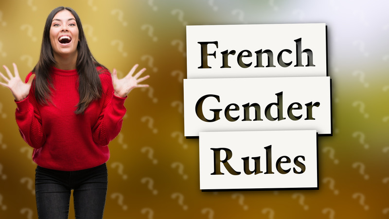 French Gender Rules
