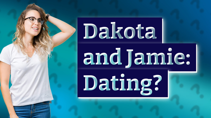Dakota and Jamie: Dating?
