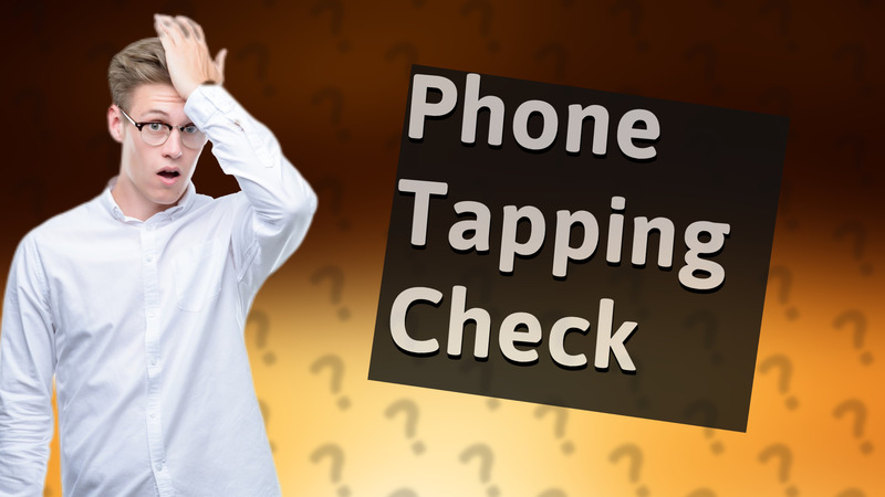 Phone Tapping Check