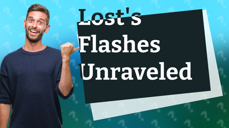 Lost's Flashes Unraveled