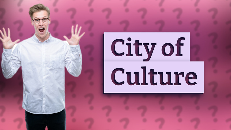 City of Culture
