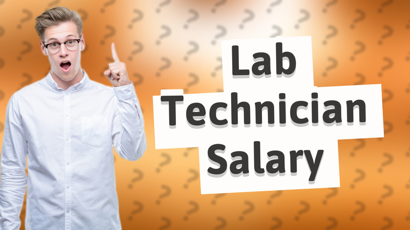 Lab Technician Salary