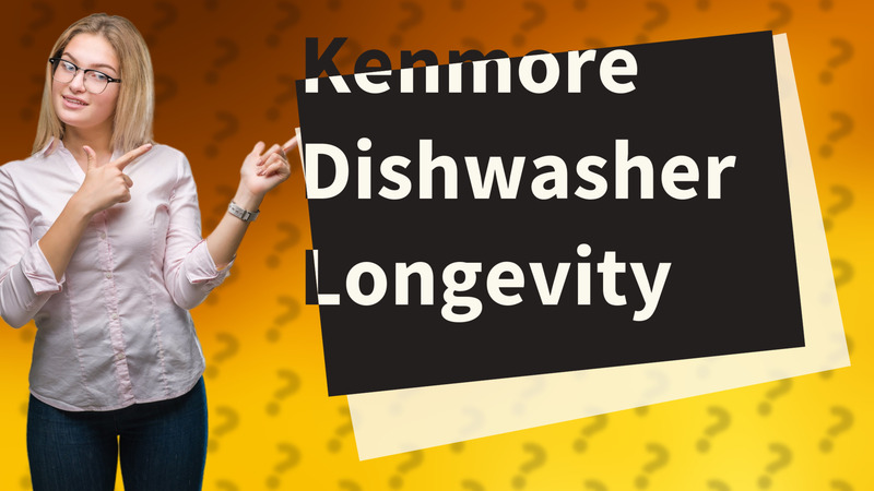 Kenmore Dishwasher Longevity