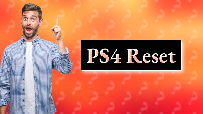 PS4 Reset