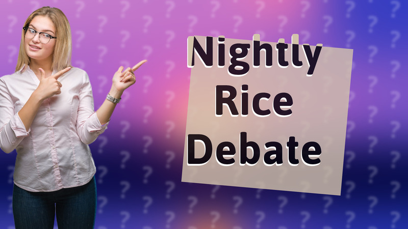 Nightly Rice Debate
