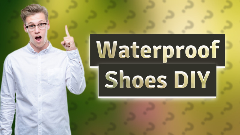 Waterproof Shoes DIY