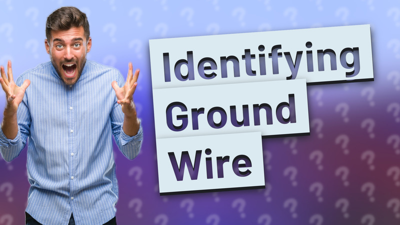Identifying Ground Wire
