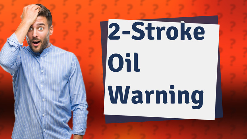 2-Stroke Oil Warning