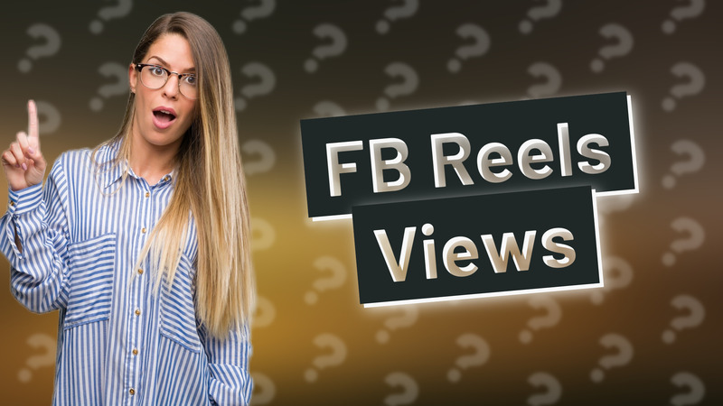 FB Reels Views