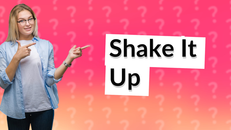 Shake It Up