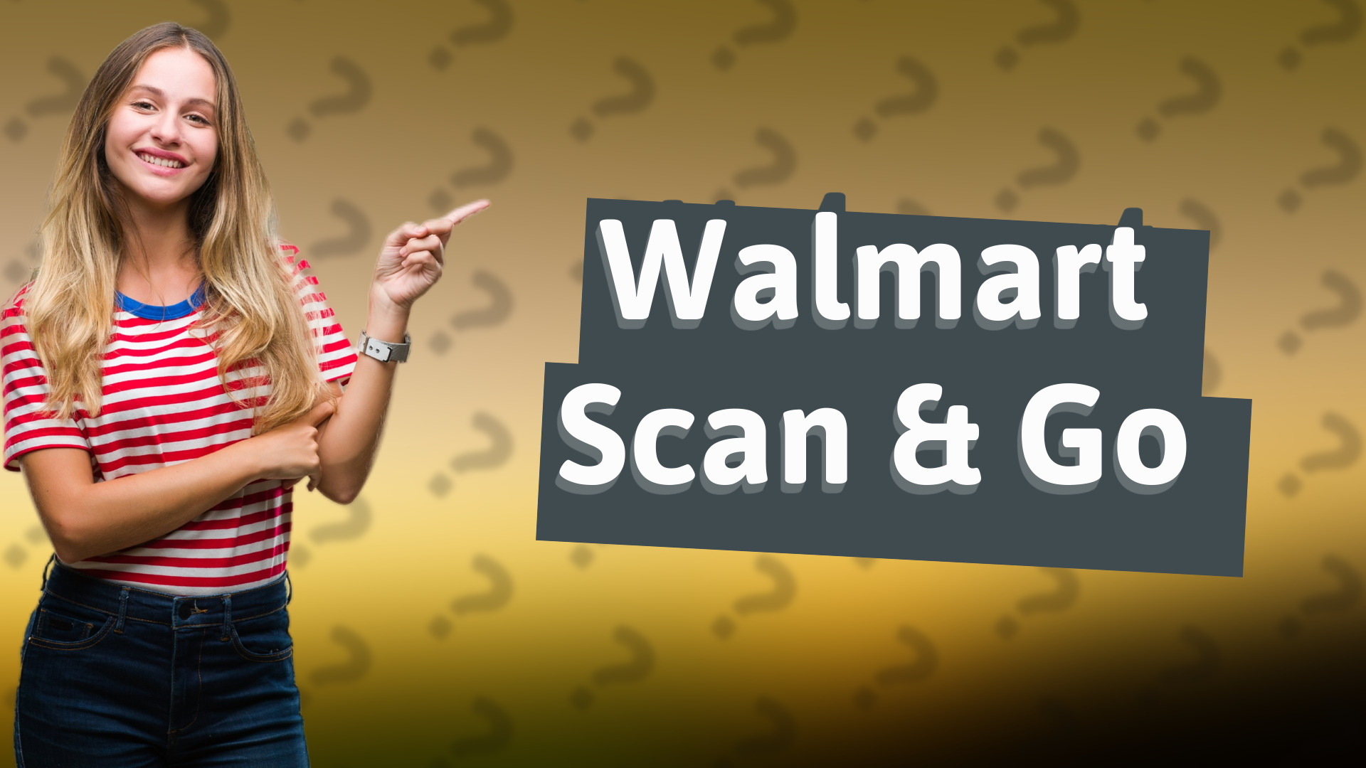 Walmart Scan & Go