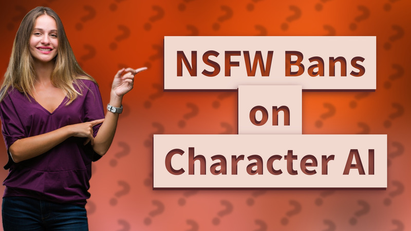 NSFW Bans on Character AI