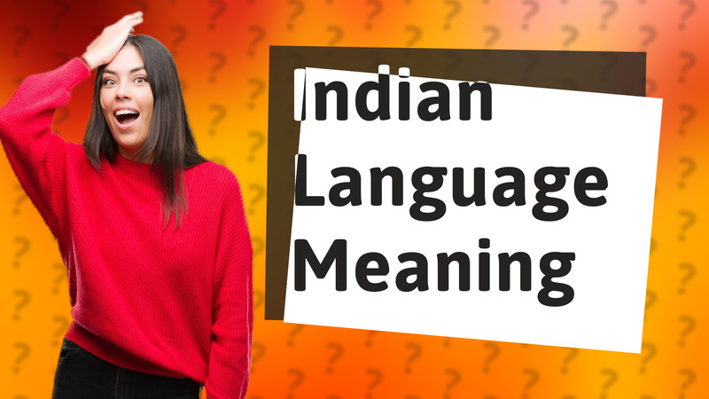 Indian Language Meaning