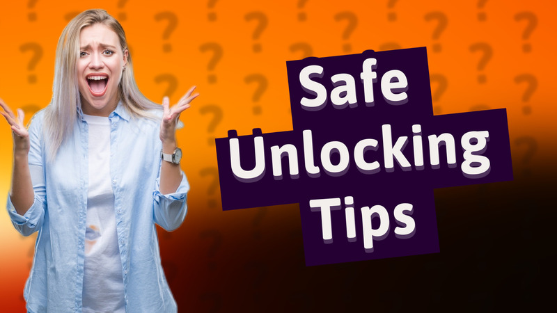 Safe Unlocking Tips