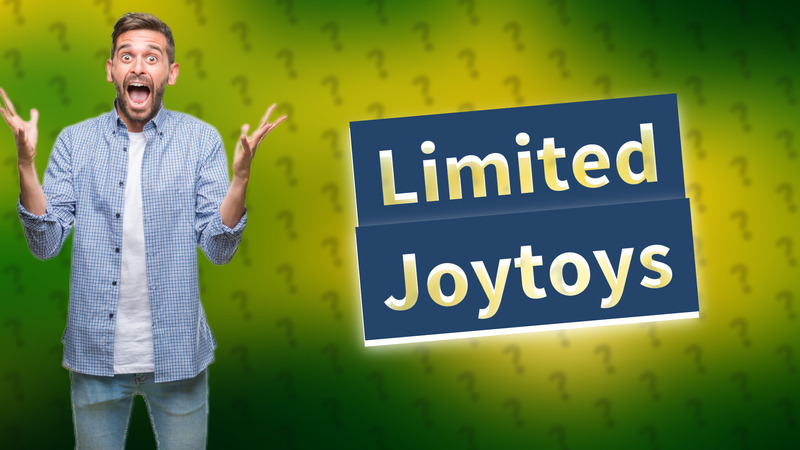 Limited Joytoys
