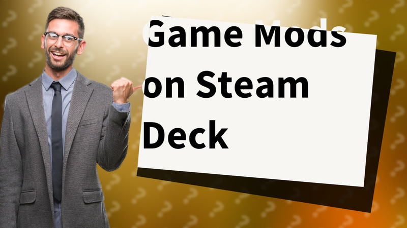 Game Mods on Steam Deck